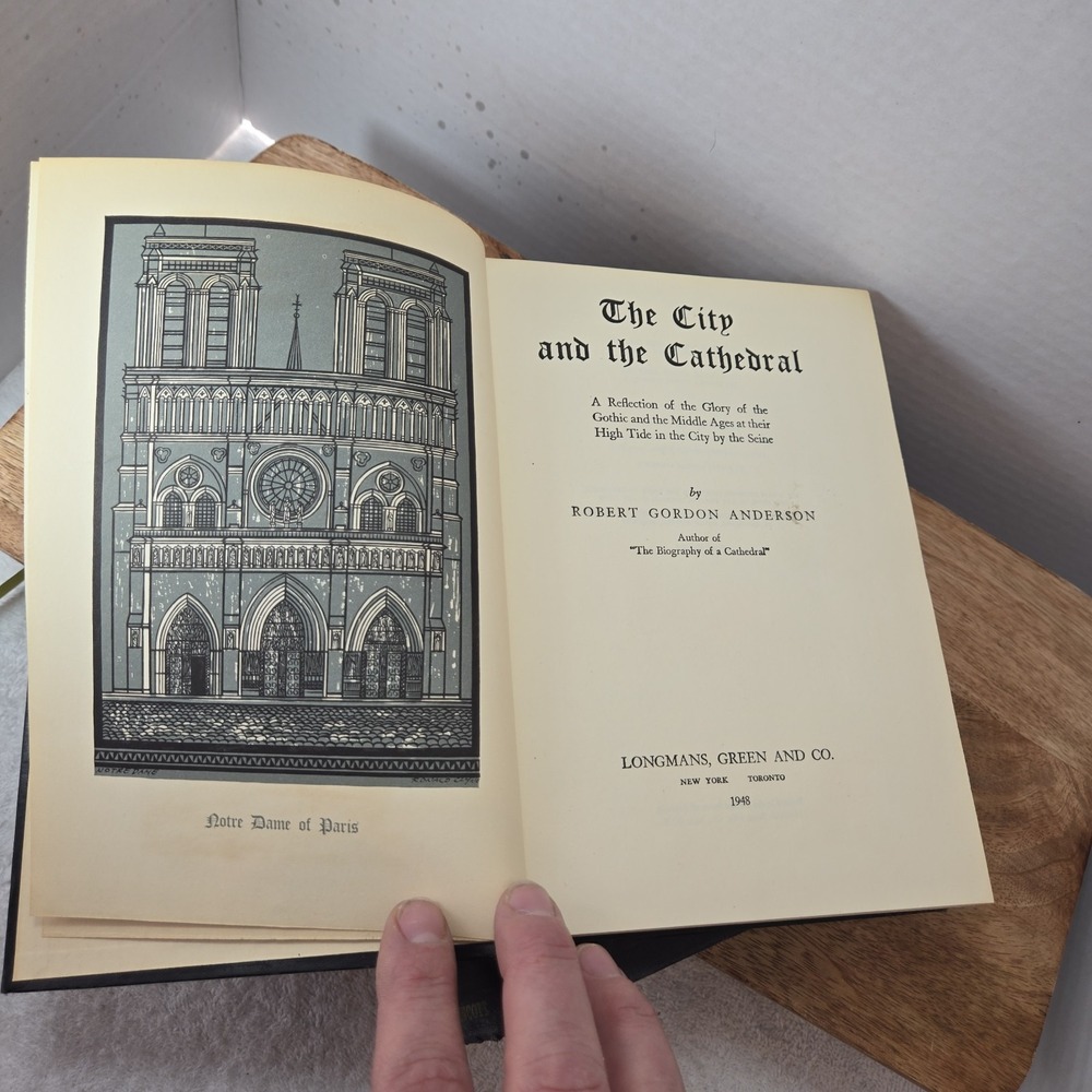 1948 The City and the Cathedral Robert Gordon Anderson 1st Edit Paris Notre Dame